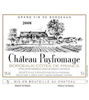 Château Puyfromage Bordeaux Côtes De Francs 2007